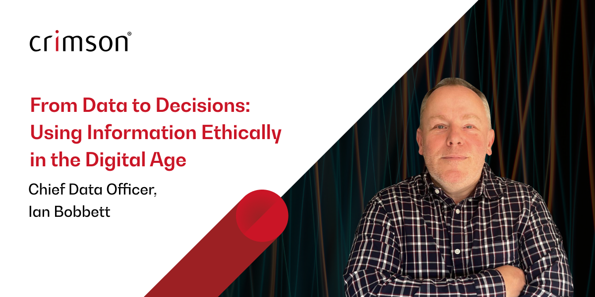 Ian Bobbett, Chief Data Officer, Crimson